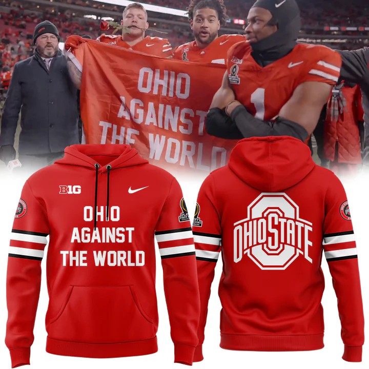 Ohio State Buckeyes Ohio Against The World Hoodie - 3D Printed College Football Fan Sweatshirt - LeagueLockerGear