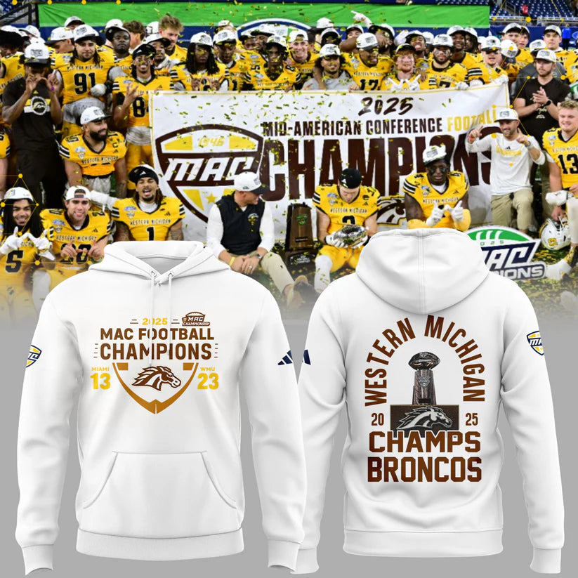 Western Michigan Broncos MAC Champions Hoodie - 2025 Football Championship Apparel - LeagueLockerGear