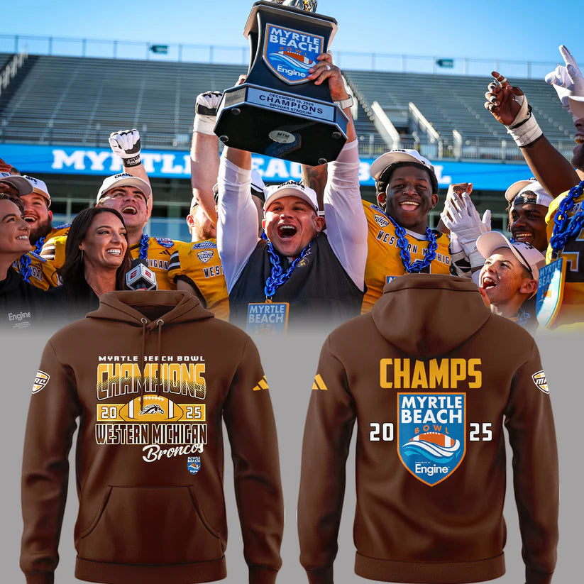 Western Michigan Broncos Myrtle Beach Bowl Hoodie - 2025 Champions Commemorative Pullover Sweatshirt - LeagueLockerGear