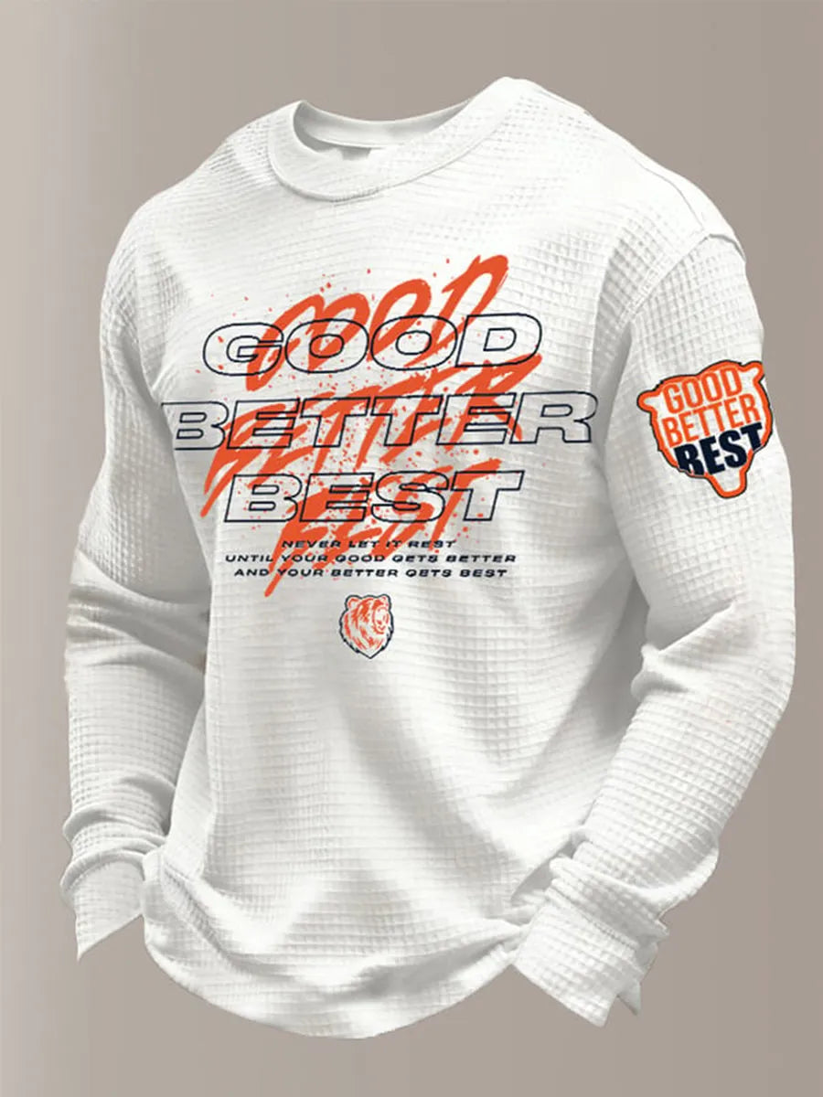Chicago Bears Good Better Best Never Let It Rest Long Sleeve Shirt - LeagueLockerGear