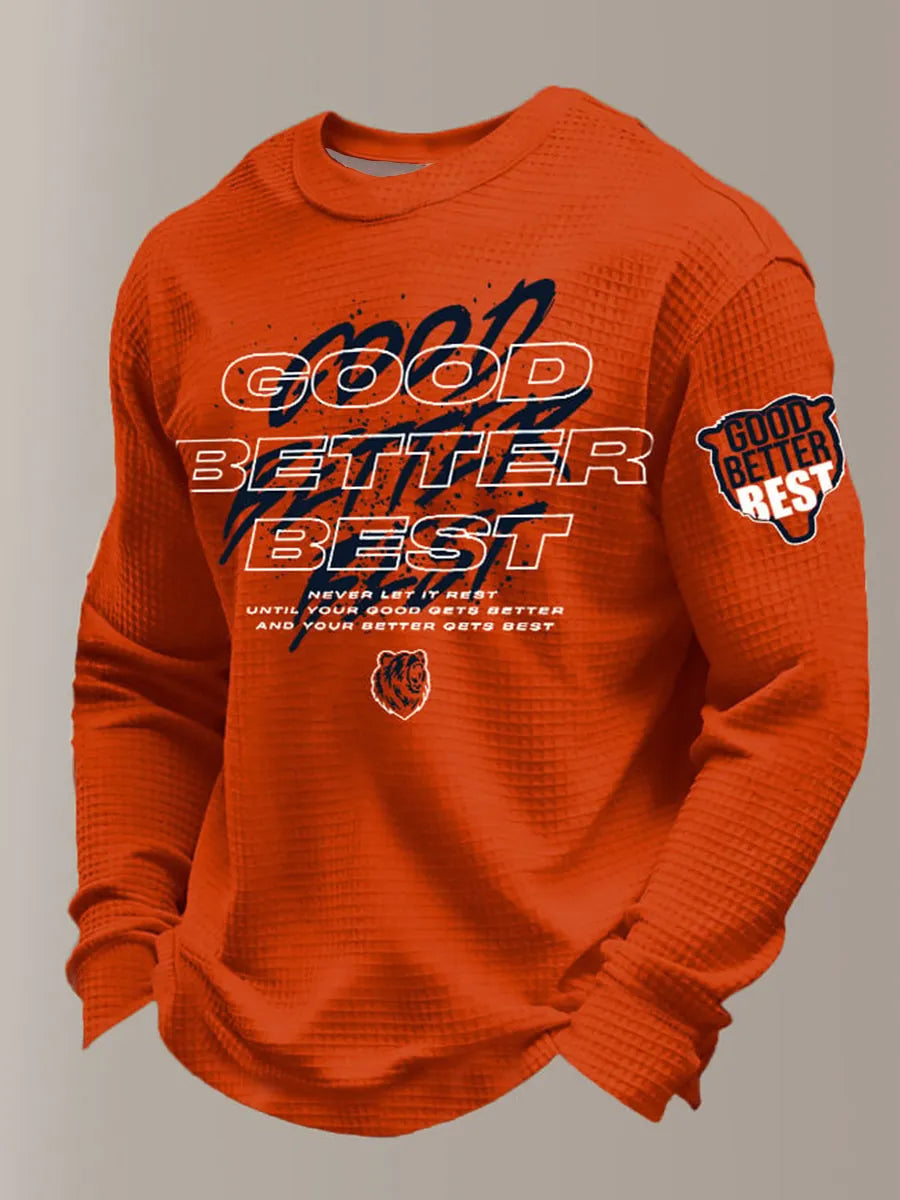 Chicago Bears Good Better Best Never Let It Rest Long Sleeve Shirt - LeagueLockerGear