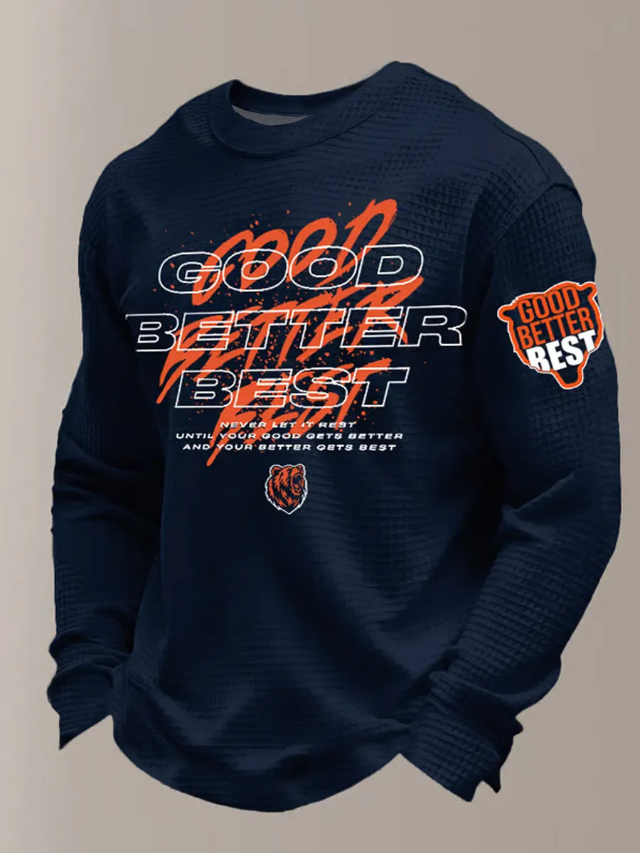 Chicago Bears Good Better Best Never Let It Rest Long Sleeve Shirt - LeagueLockerGear