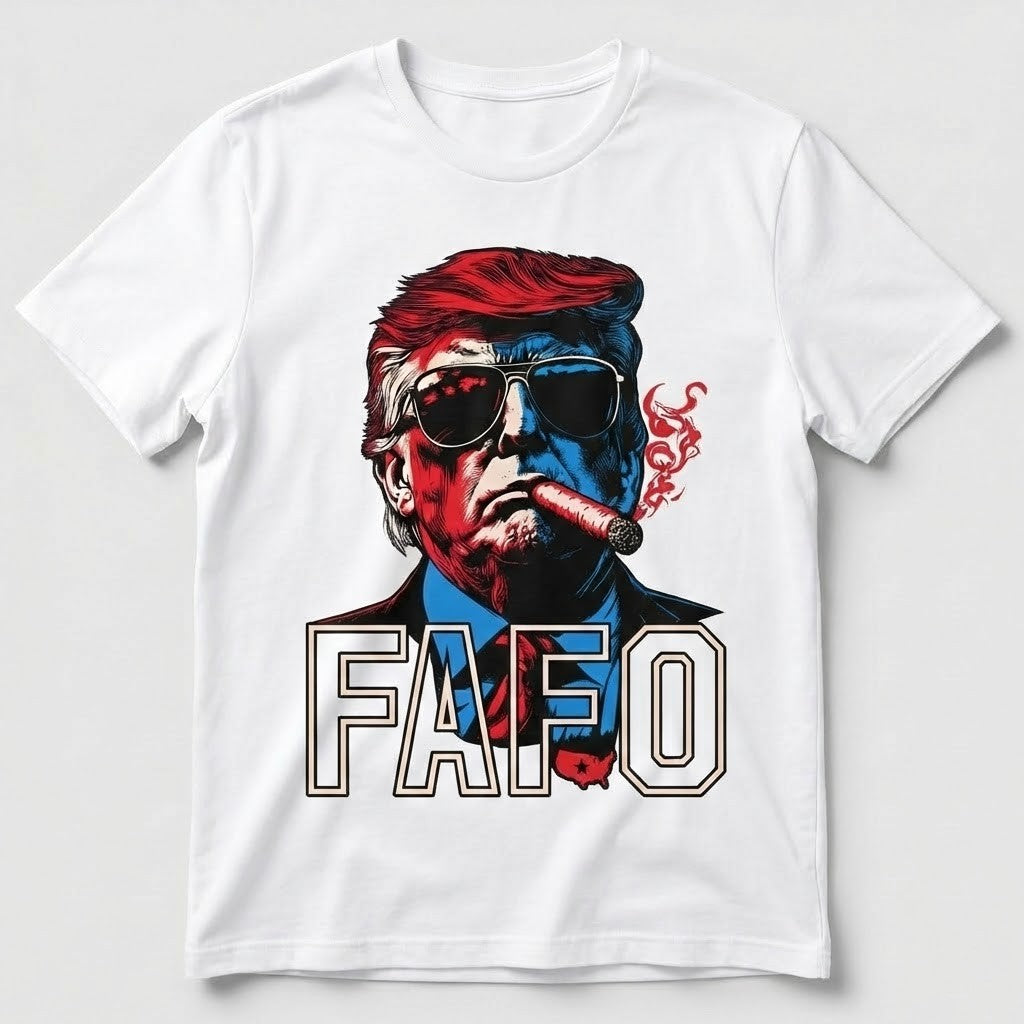 Donald Trump FAFO T-Shirt - LeagueLockerGear