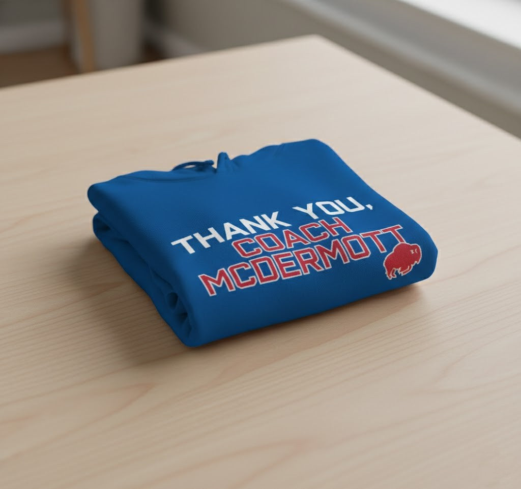 Buffalo Bills Thank You Coach McDermott Hoodie - LeagueLockerGear