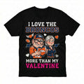 Denver Broncos Up Characters More Than My Valentine T-Shirt - LeagueLockerGear