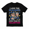 Los Angeles Rams Up Movie Characters I Love The Rams More Than My Valentine T-Shirt - LeagueLockerGear