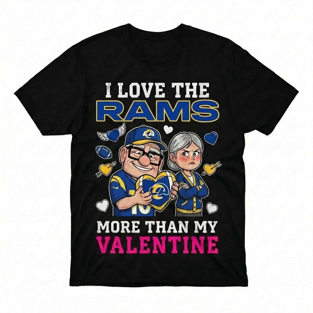 Los Angeles Rams Up Movie Characters I Love The Rams More Than My Valentine T-Shirt - LeagueLockerGear