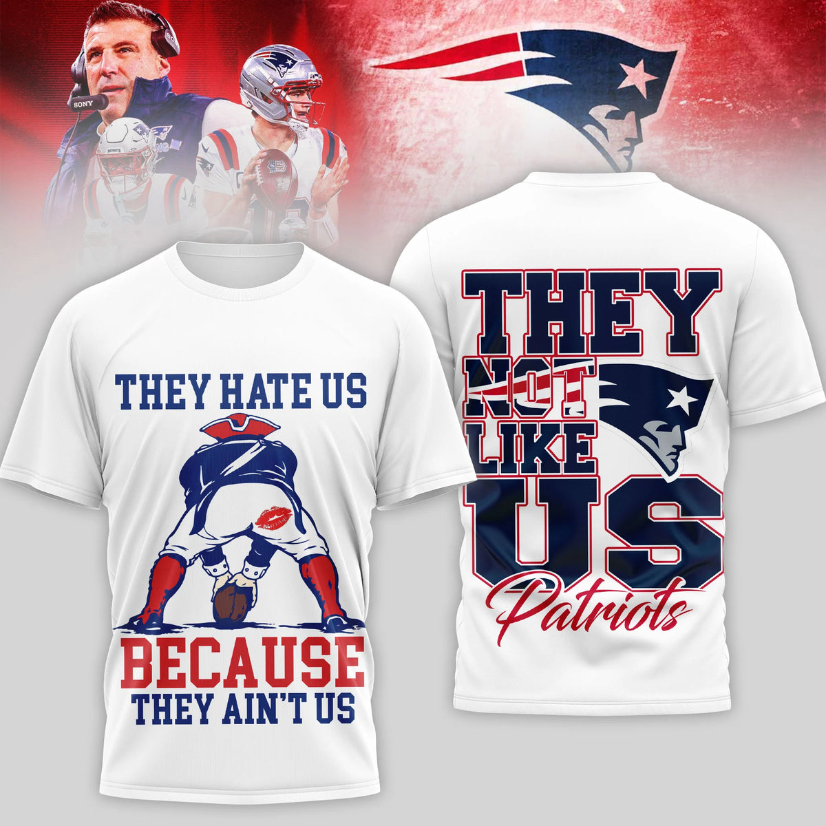 New England Patriots They Hate Us Because They Ain't Us T-Shirt - LeagueLockerGear