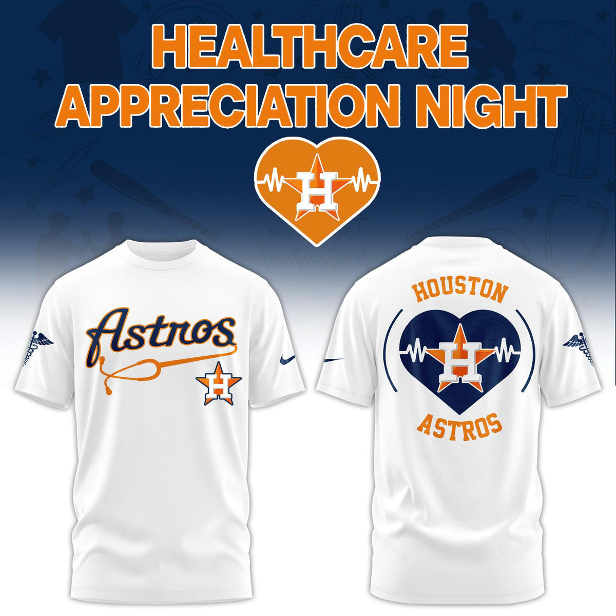 Houston Astros Healthcare Appreciation Night T-Shirt - LeagueLockerGear