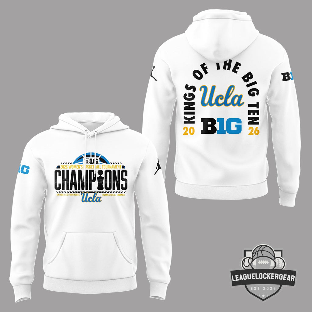 UCLA 2026 Big Ten Women's Basketball Tournament Champions Hoodie - LeagueLockerGear