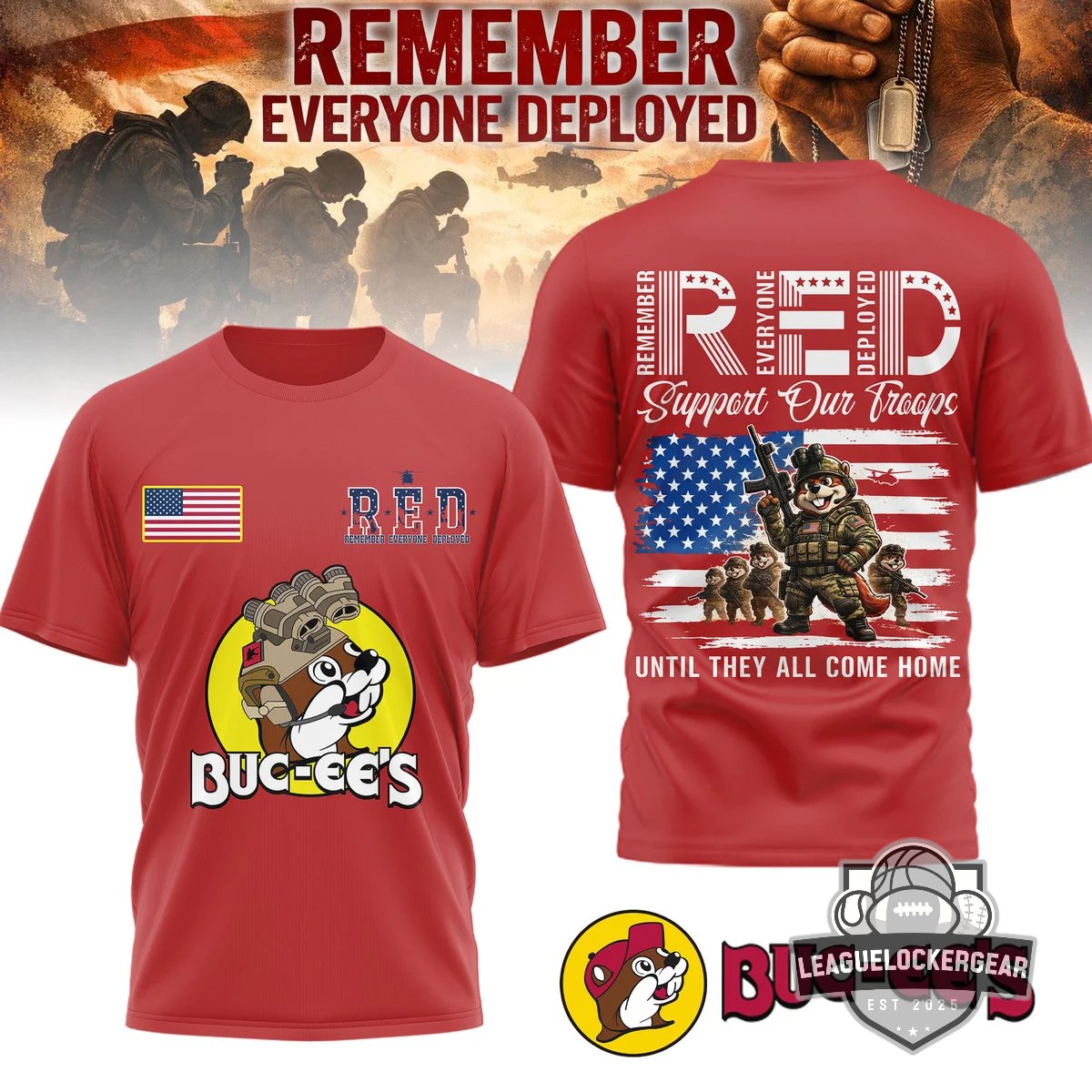 Buc-ee's Remember Everyone Deployed Military Support T-Shirt - LeagueLockerGear