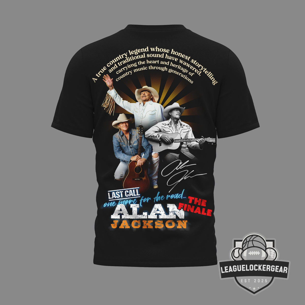 Alan Jackson Last Call One More For The Road The Finale T-Shirt - LeagueLockerGear