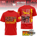 KISS RED Friday Remember Everyone Deployed T-Shirt - LeagueLockerGear