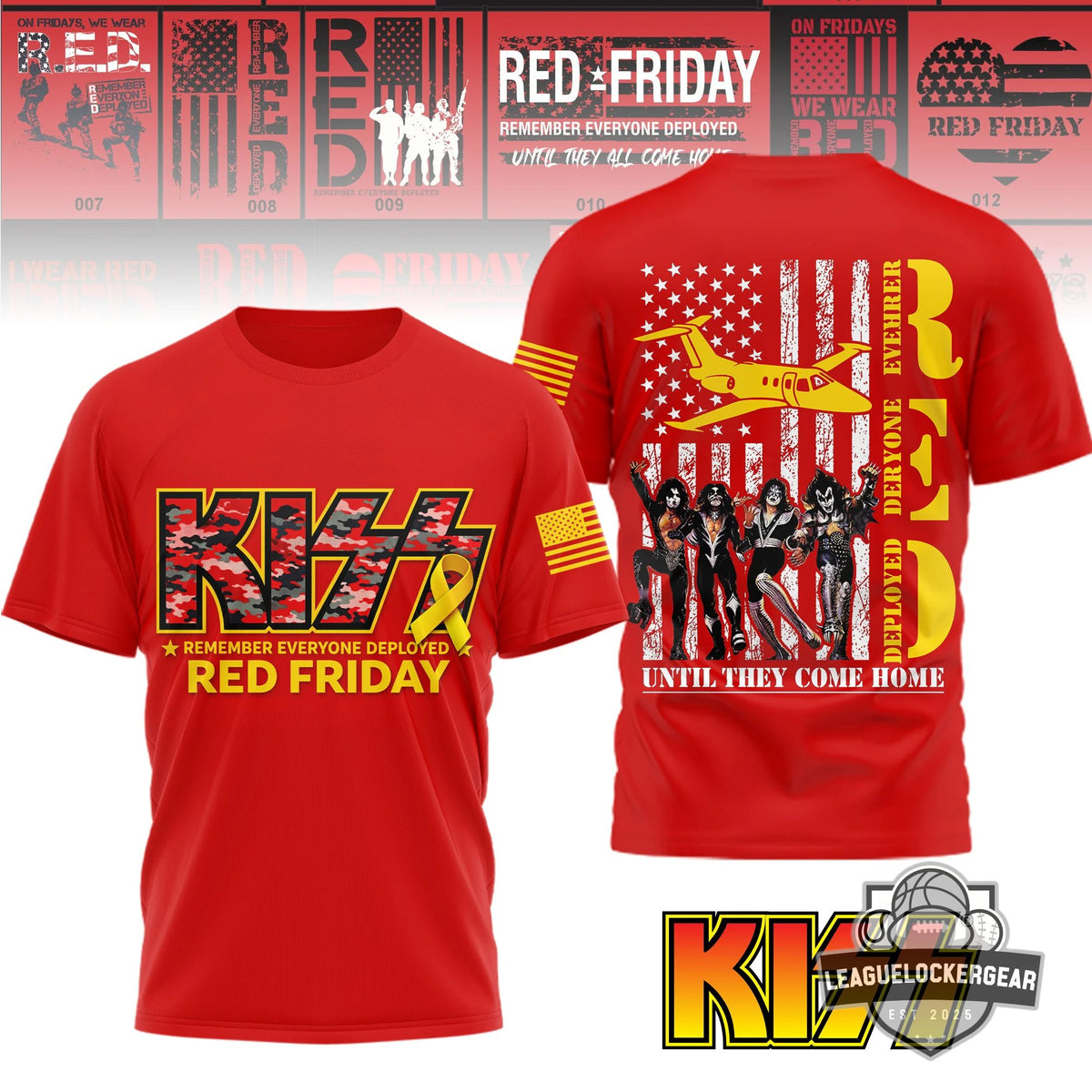 KISS RED Friday Remember Everyone Deployed T-Shirt - LeagueLockerGear