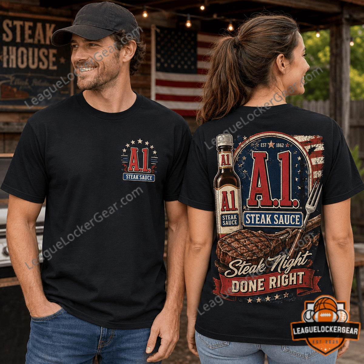 A.1. Steak Sauce Steak Night Done Right T-Shirt - LeagueLockerGear