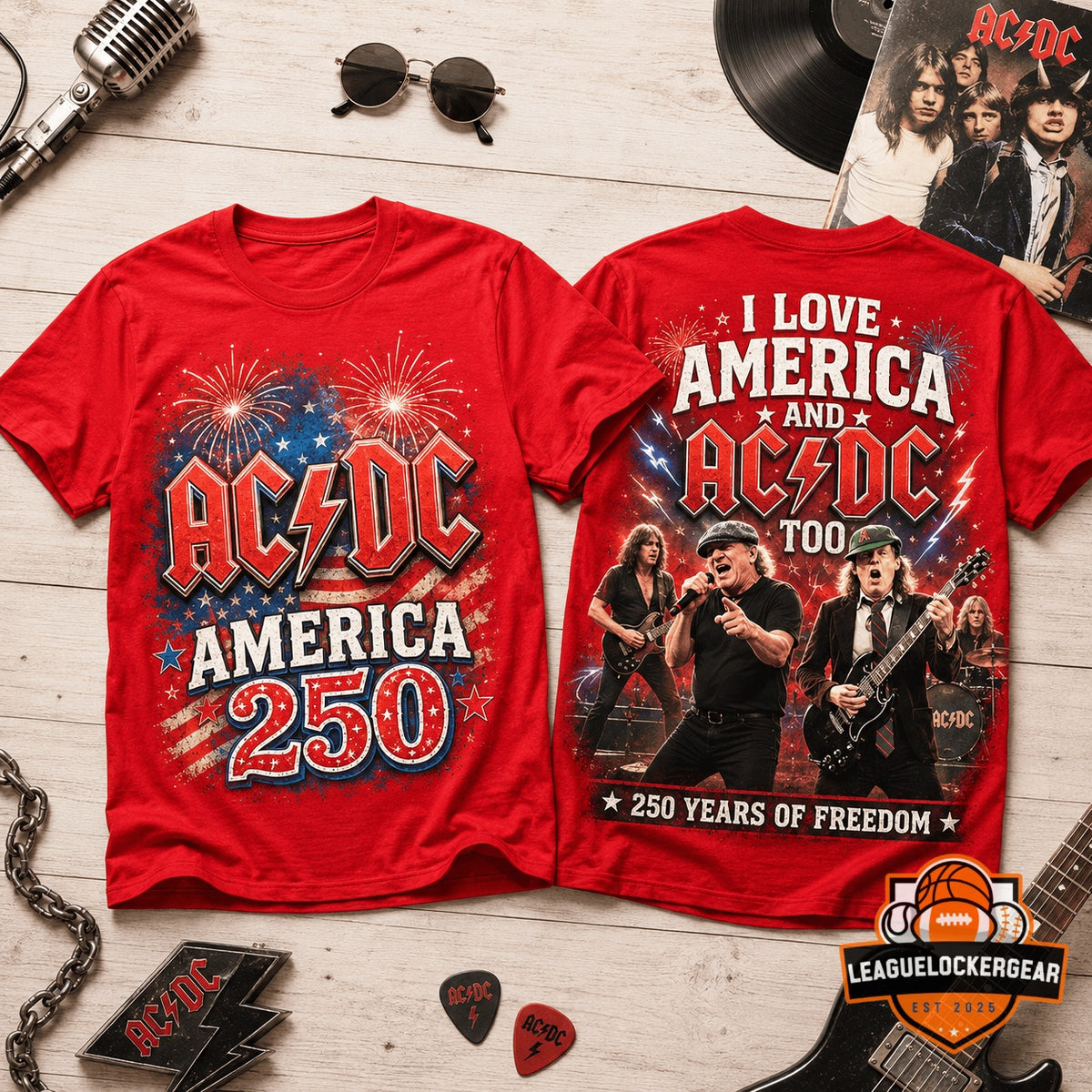 AC/DC America 250 Years of Freedom Independence Day T-Shirt - LeagueLockerGear