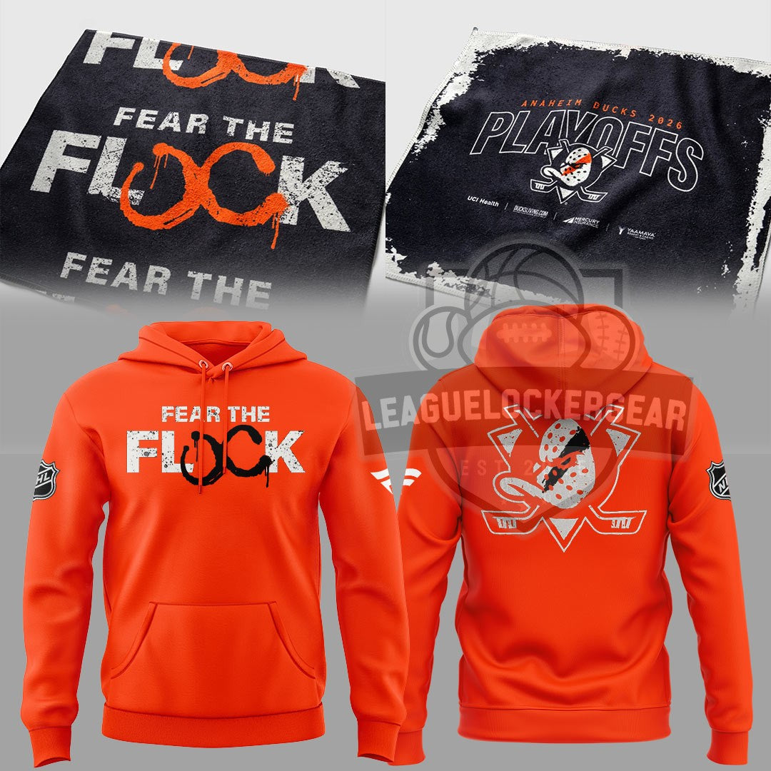 Anaheim Ducks Fear The Flock Playoffs 2026 Hoodie - LeagueLockerGear