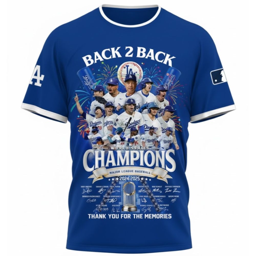 Back 2 Back Champions 2025 Baseball T-Shirt – LA Dodgers World Series Fan Tee - LeagueLockerGear