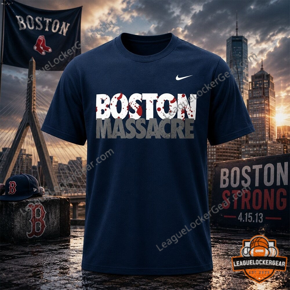 Boston Red Sox Massacre 2026 T-Shirt - LeagueLockerGear