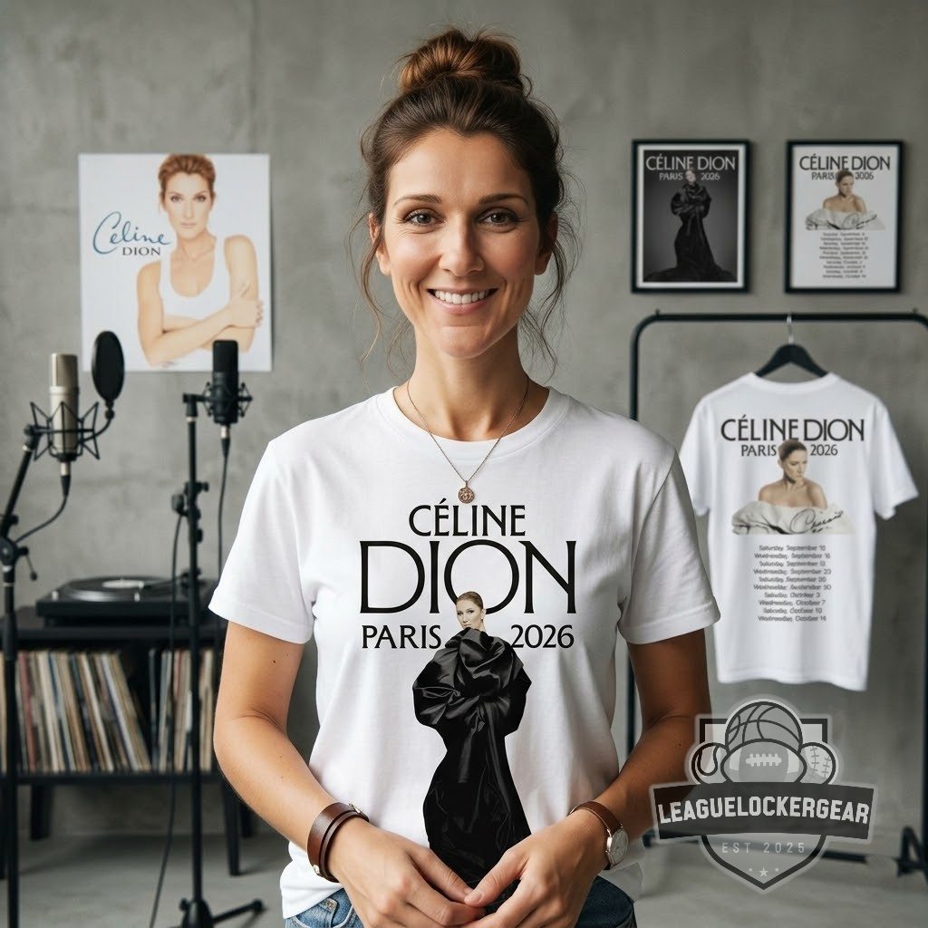 Céline Dion Paris 2026 Tour Dates T-Shirt - LeagueLockerGear