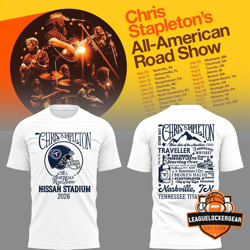 Chris Stapleton Tennessee Titans All American Road Show Nissan Stadium 2026 T-Shirt - LeagueLockerGear