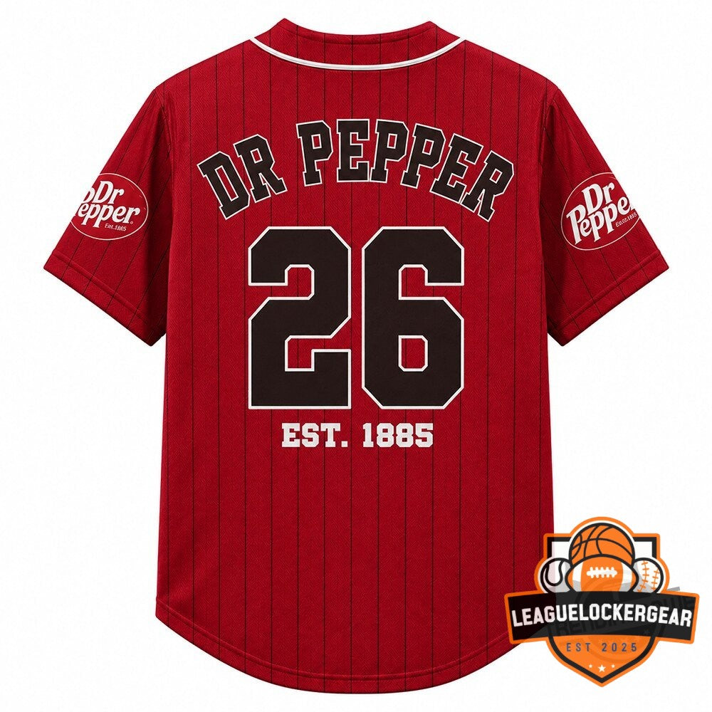 Dr Pepper Est. 1885 Just What The Dr Ordered Baseball Jersey - LeagueLockerGear