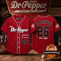 Dr Pepper Est. 1885 Just What The Dr Ordered Baseball Jersey - LeagueLockerGear