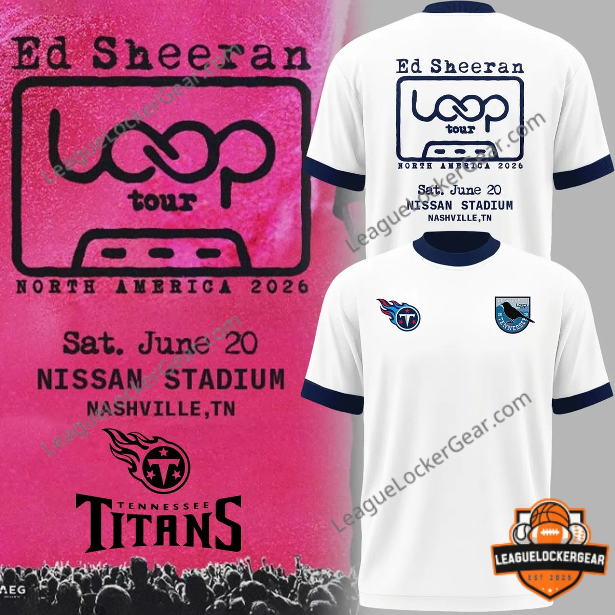 Ed Sheeran Tennessee Titans Loop Tour 2026 T-Shirt - LeagueLockerGear