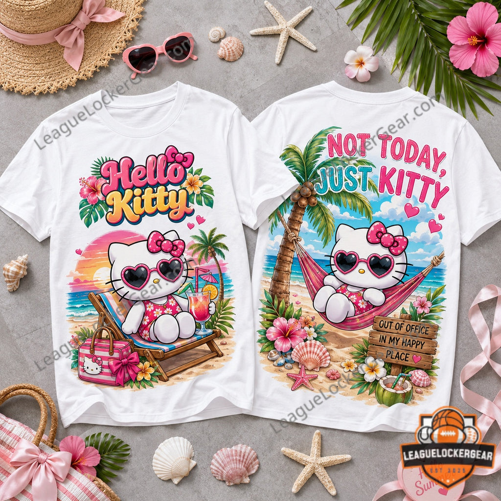 Hello Kitty Summer Vacation Beach Not Today Just Kitty T-Shirt - LeagueLockerGear