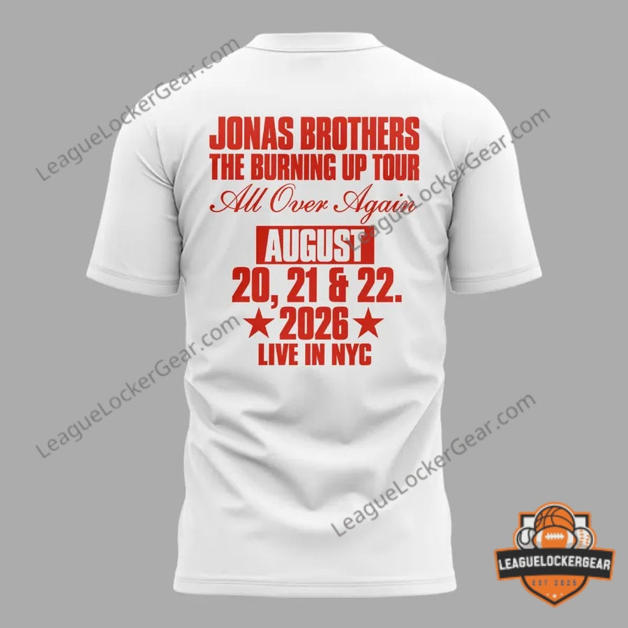 Jonas Brothers The Burning Up Tour All Over Again NYC 2026 T-Shirt