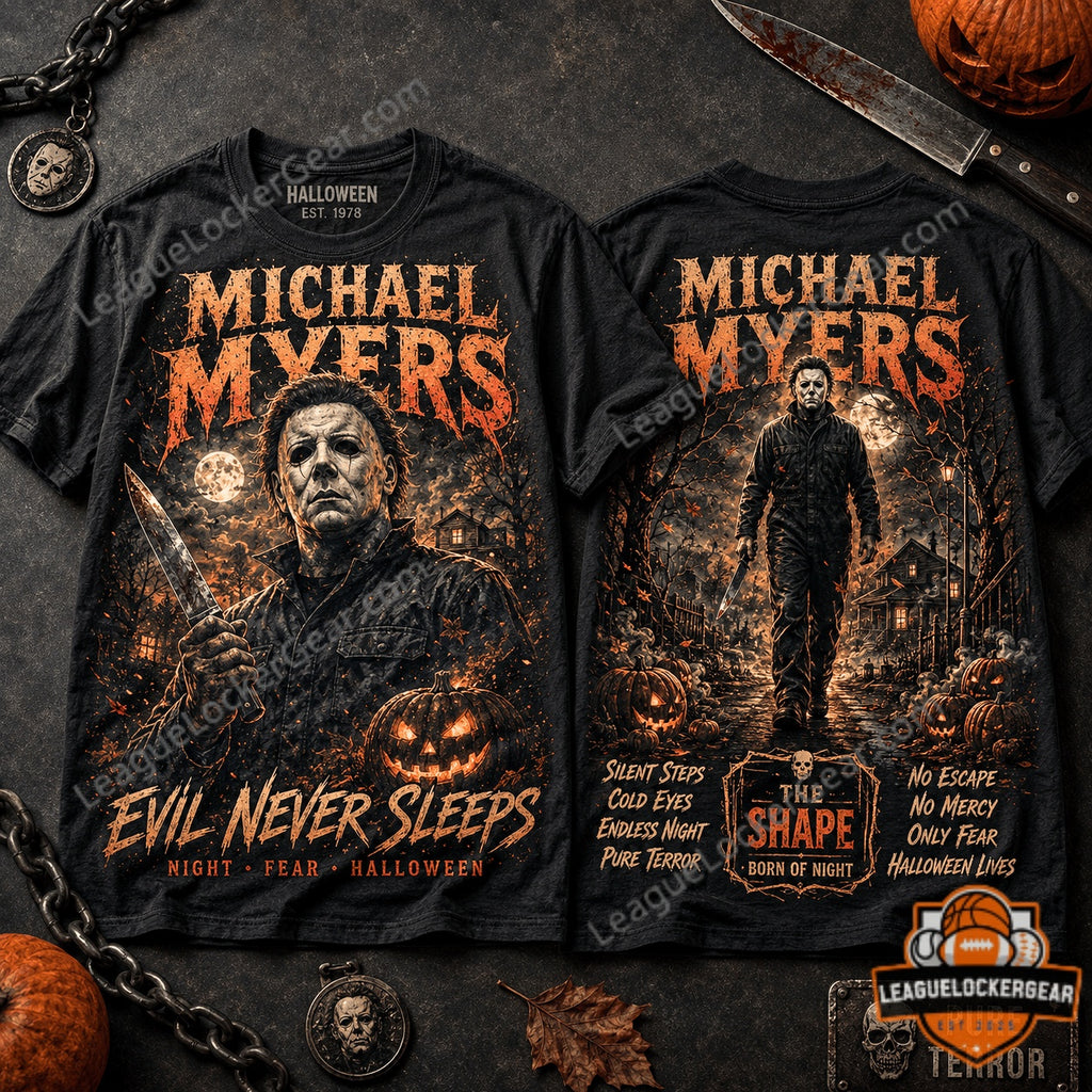 Michael Myers Halloween Est 1978 Evil Never Sleeps T-Shirt - LeagueLockerGear