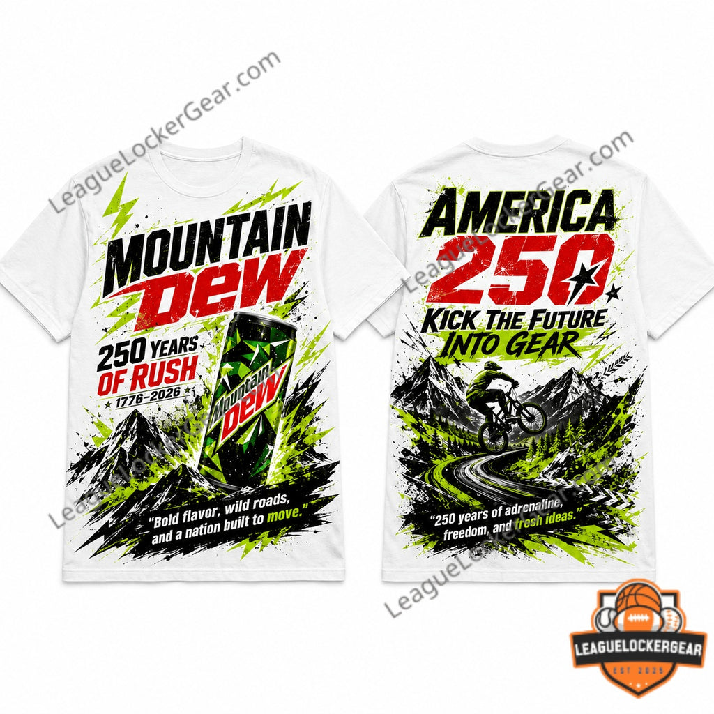 Mountain Dew America 250th Anniversary T-Shirt - LeagueLockerGear
