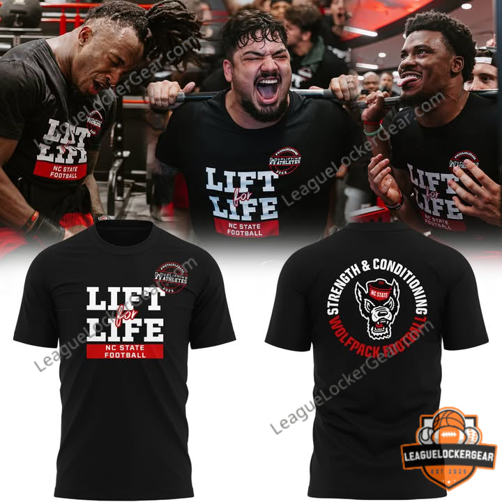 NC State Wolfpack "Lift for Life" 2026 T-Shirt - LeagueLockerGear