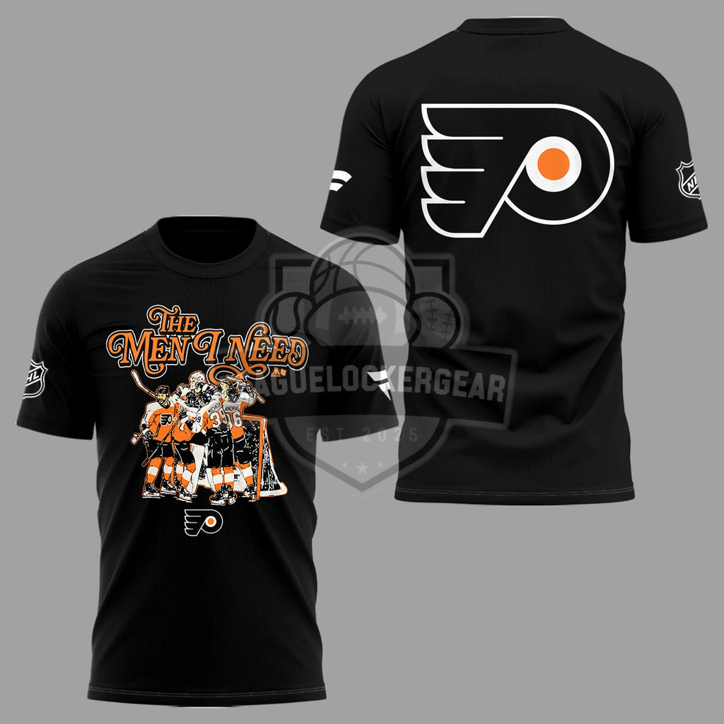 Philadelphia Flyers The Men I Need T-Shirt - LeagueLockerGear