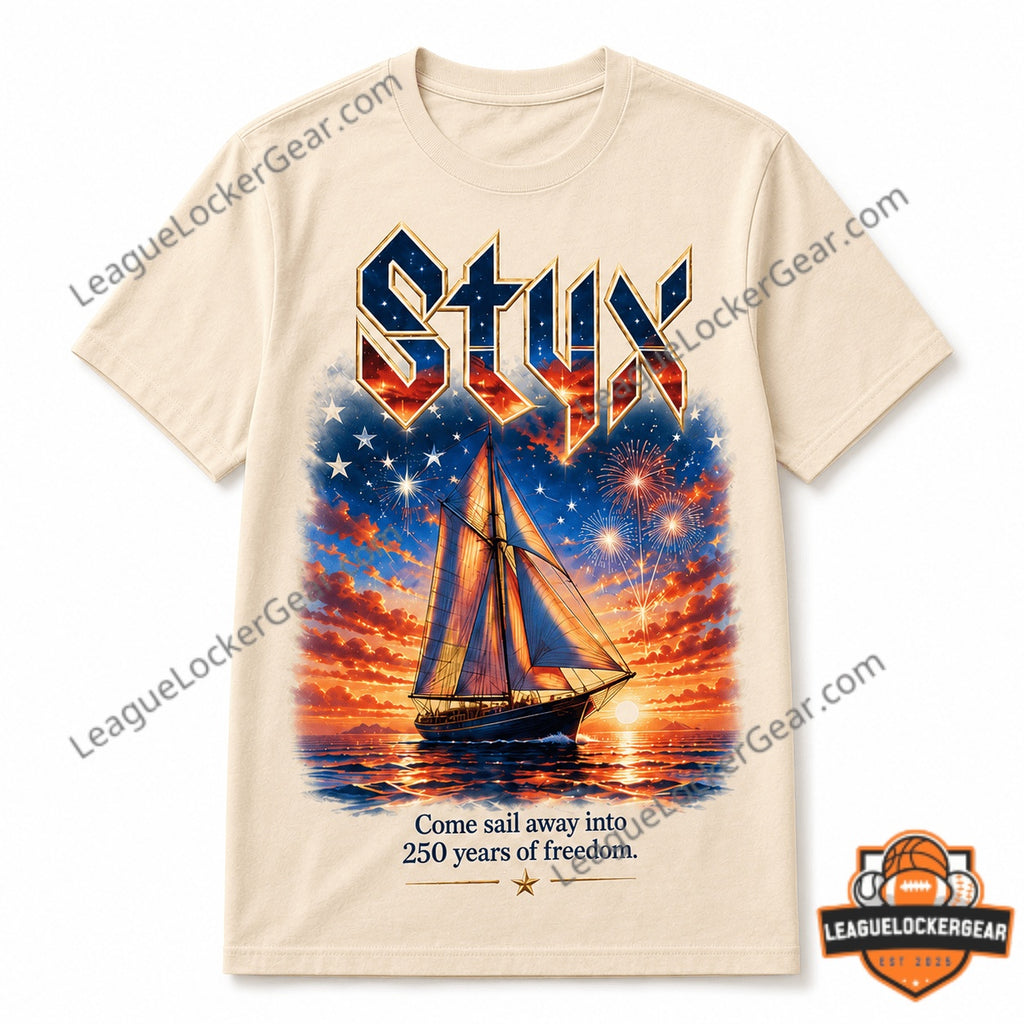 Styx America 250th Anniversary Come Sail Away T-Shirt - LeagueLockerGear