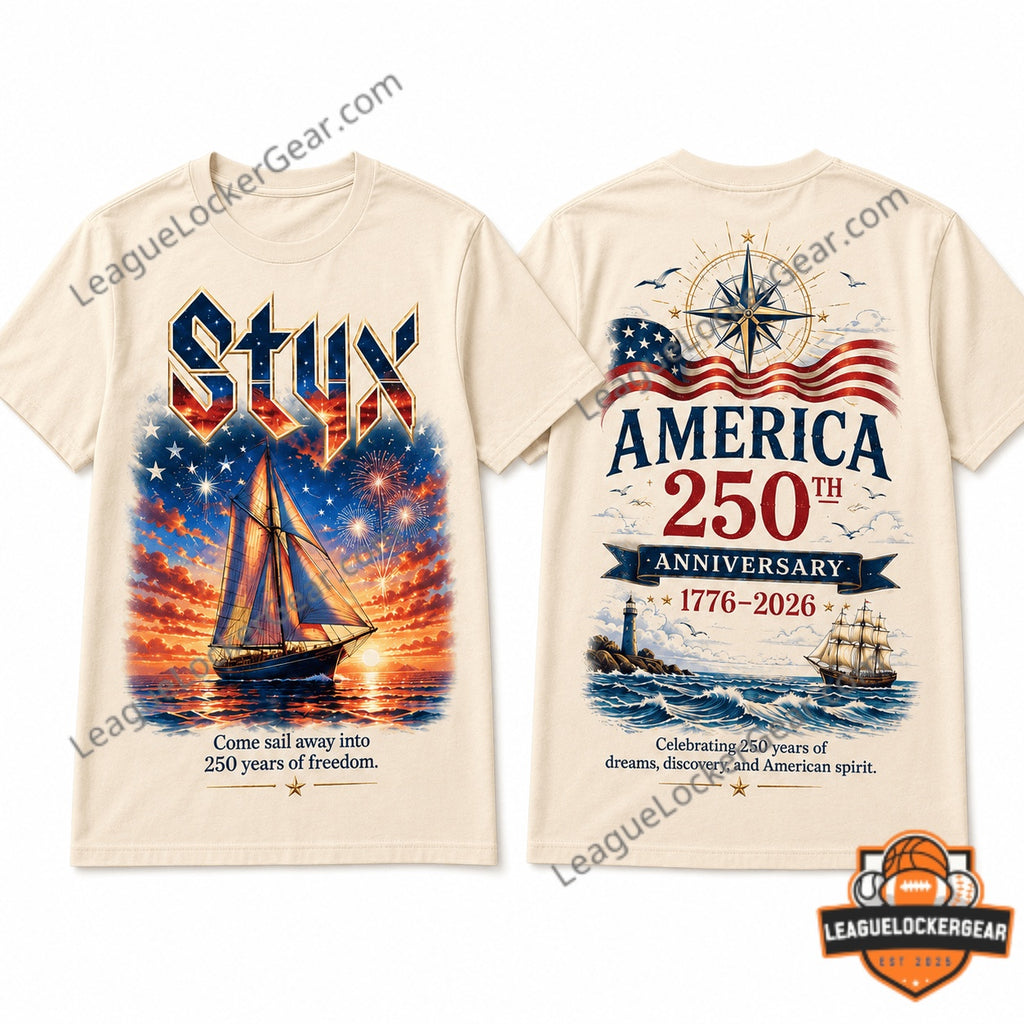 Styx America 250th Anniversary Come Sail Away T-Shirt - LeagueLockerGear